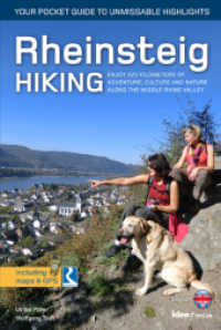 Rheinsteig Hiking - Your pocket guide to unmissable highlights : 320 km adventure, culture and nature. Including maps & GPS (Ein schöner Tag Pocket) （Neuauflage 2014 mit neuer Faltkarte. 2018. 160 S. maps, navigational f）