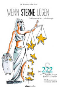 Wenn Sterne lügen - Geld zurück bei Urlaubsärger! : Die 222 wichtigsten Reise-Urteile （2016. 176 S. 10 Farbabb. 16 cm）