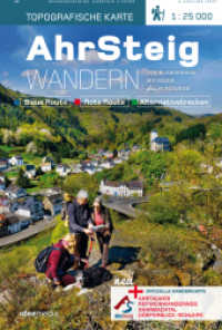 AhrSteig Wandern - Topografische Wanderkarte 1:25000 : 14 traumhafte Touren von Blankenheim bis Sinzig - Aktuellste Trasse. 1 : 25.000 (Ein schöner Tag Pocket) （Ausgabe 2016/2017. 2018. 16.4 cm）