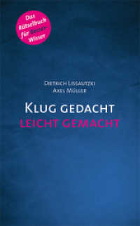 Klug gedacht leicht gemacht : Gehirnjogging quer durch Deutschland （2., überarb. Aufl. 2015. 140 S. mehr als 80. 18 cm）