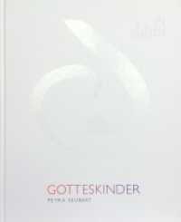 GOTTESKINDER : UND VERGISS NIE:  ALLES - UND WIRKLICH ALLES - IST MÖGLICH （2014. 160 S. Hardcover, gebunden, mit Lesebändchen. 25.5 cm）