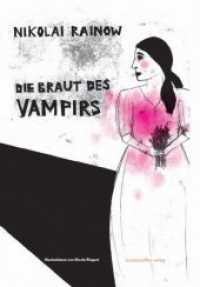 Die Braut des Vampirs （2012. 72 S. 27.5 cm）