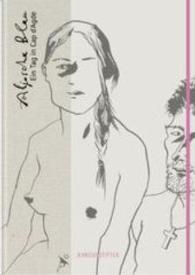 Ein Tag in Cap d'Agde （2016. 144 S. m. zahlr. Illustr. 220 mm）