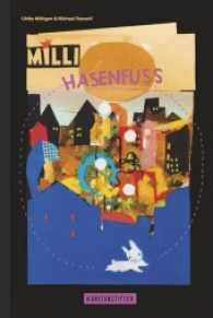 Milli Hasenfuß （2016. 24 S. m. zahlr. bunten Bild. 294 mm）
