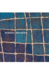Nobuko Watabiki （2014. 62 S. m. 45 Abb. 270 mm）
