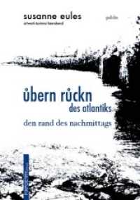übern rücken des atlantiks : den rand des nachmittags. Gedichte （2013. 104 S. Zahlreiche Illustrationen. 21 cm）