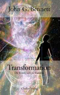 Transformation : Die Kunst, sich zu wandeln （2013. 184 S. 215 mm）