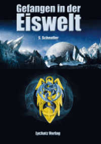 Gefangen in der Eiswelt （1. Aufl. 2014. 296 S. 21.5 cm）