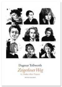 Zeigerloser Weg : 61 Haiku über Frauen （2013. 128 S. m. Tuschzeichn. 228 mm）