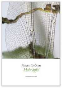 Holzäpfel : Gedichte （2015. 159 S. 21 cm）