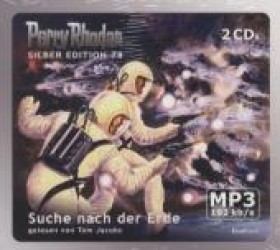 Perry Rhodan, Silber Edition - Suche nach der Erde, 2 MP3-CDs : 960 Min. (Perry Rhodan, Silber Edition Tl.78) （2011. 140 x 125 mm）