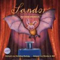 Sandor - Not macht erfinderisch, 2 Audio-CD : Lesung. 79 Min. (Sandor Folge.3) （2013. 144 x 125 mm）