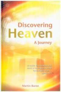 Discovering Heaven - A Journey （2018. 240 S. Farbabbildungen）