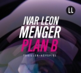 Plan B, 1 Audio-CD : Thriller-Hörspiel. 75 Min. （Neuaufl. 2009）