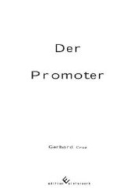 Der Promoter （Aufl. 2013. 114 S. 210 mm）