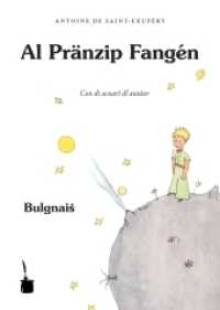Al Pränzip Fangén : Der kleine Prinz - Bolognesisch (Der kleine Prinz) （2. Aufl. 2012. 96 S. m. Abb. 22 cm）