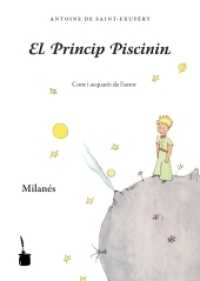 El Princip Piscinin : Der kleine Prinz - Milanese (Der kleine Prinz) （2012. 96 S. m. Abb. 22 cm）