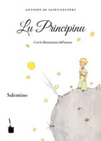 Lu Principinu : Der kleine Prinz - Salentino (Der kleine Prinz) （2015. 93 S. m. Illustr. 21 cm）