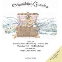 Schwäbische Juwelen, m. Audio-CD （1. Aufl. 2012. 59 S. m. zahlr. farb. llustr. 20 cm）