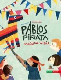 - Pablos Piñata : Bilderbuch （2018. 24 S. 24 Abb. 22 cm）