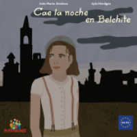 Cae la noche en Belchite （2020. 72 S. 10 Abb. 21 cm）