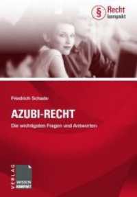Azubi-Recht : Die wichtigsten Fragen und Antworten （2011. 119 S. 16,5 cm）