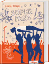 Superfans （2017 160 S.  21 cm）