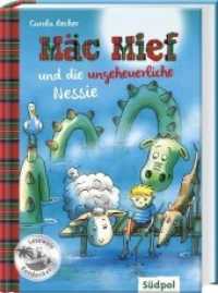Mäc Mief und die ungeheuerliche Nessie (Südpol Lesewelt-Entdecker 5) （2019. 92 S. s/w-Illustrationen. 217 mm）