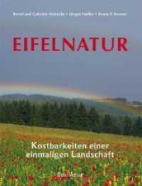 Eifelnatur : Kostbarkeiten einer einmaligen Landschaft （Auflage. 2018. 144 S. 180 Abb. 30 cm）