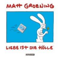 Liebe ist die Hölle （2013. 48 S. Cartoons. 225 mm）