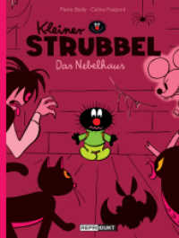 Kleiner Strubbel - Das Nebelhaus (Kleiner Strubbel 2) （2013. 32 S. m. zahlr. bunten Bild. 25.5 cm）