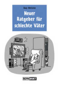 Ratgeber für schlechte Väter 2 : Neuer Ratgeber für schlechte Väter (Ratgeber für schlechte Väter) （2. Aufl. 2021. 192 S. 18 cm）