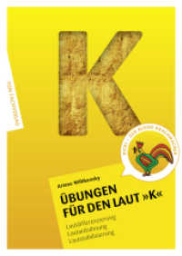 Übungen für den Laut K : Lautdifferenzierung - Lautanbahnung - Lautstabilisierung （2013. 48 S. 297 mm）