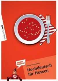 Hochdeutsch für Hessen, m. Audio-CD (Wir können alles auch Hochdeutsch!) （1. Auflage. 2020. 96 S. 29.7 cm）