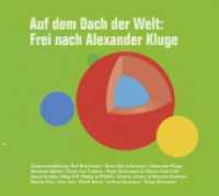 Auf dem Dach der Welt, 1 Audio-CD : Frei nach Alexander Kluge (intermedium Nr.54) （2013. 12 S. 120 mm）