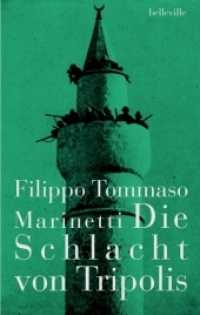 Die Schlacht von Tripolis : (26. Oktober 1911). Nachwort: Farin, Michael （2023. 120 S. m. 40 Fotos/Abb.）