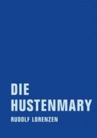 Die Hustenmary : Berliner Momente （2012. 120 S. 200 mm）