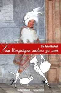 Vom Vergnügen anders zu sein, m. DVD （2014. 200 S. 20.5 cm）