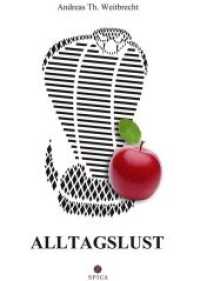Alltagslust （2014. 120 S. 20.5 cm）