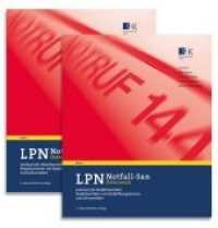LPN-Notfall-San Österreich, 2 Bde. : Lehrbuch für Notfallsanitäter, Notfallsanitäter mit Notfallkompetenzen und Lehrsanitäter （3., überarb. Aufl. 2018. 1018 S. 245 Farbtaf., 874 Abb. 27 cm）