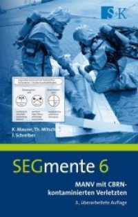 MANV mit CBRN-kontaminierten Verletzten : Medizinisches Management und medizinische Versorgung (Segmente .6) （3., überarb. Aufl. 2018. 88 S. Abbildungen und Tabellen. 19 cm）