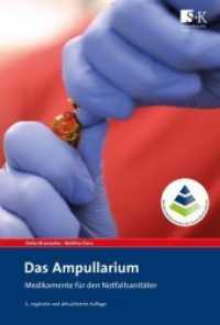 Das Ampullarium : Medikamente für den Notfallsanitäter. Mit den Medikamenten des Pyramidenprozesses （2., erg. u. aktualis. Aufl. 2018. 144 S. 37. 23 cm）