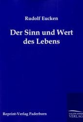 Der Sinn und Wert des Lebens （Repr. 2011. 100 S. 210 mm）