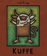 KUFFE （2016. 40 S. m. zahlr. butnen Bild. 26 cm）