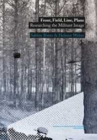 Front, Field, Line, Plane : Researching the Militant Image （2016. 120 S. 34 Abb. 23 cm）