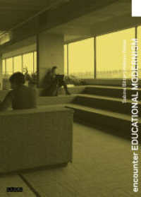 Encounter EDUCATIONAL MODERNISM （2024. 128 S. 24 cm）