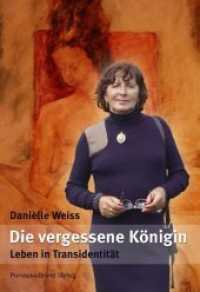 Die vergessene Königin : Leben in Transidentität （2013. 148 S. mit 8 schw.-w. Abb. 204 mm）