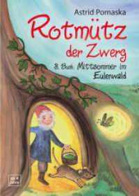 Rotmütz der Zwerg (Bd. 3): Mittsommer im Eulenwald : Geschichten für Kinder ab 4 Jahren (Erweiterte Neuausgabe) (Rotmütz der Zwerg 3) （Erweiterte Neuausgabe 2024. 2024. 134 S. zahlreiche s/w-Abb. 20.6 cm）