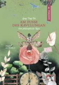 Am Fuße des Kavulungan : Eine philosophische Reise (Bücher aus Taiwan) （2023. 346 S. 21 cm）
