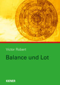 Balance und Lot （2023. 200 S. 80 Abb. 24 cm）